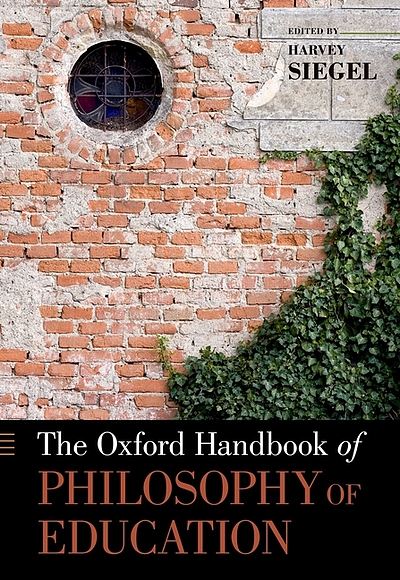 The Oxford handbook of philosophy of education | WorldCat.org