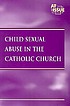 Child sexual abuse in the Catholic Church by  Louise I Gerdes 