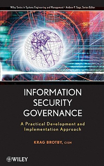 Information Security Governance : A Practical Development And ...