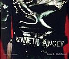 Kenneth Anger : a demonic visionary