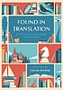 Found in translation by Frank Wynne