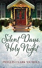 Silent days, holy night