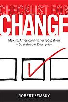 Checklist for change : making American higher education a sustainable enterprise