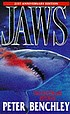 Jaws. by  Peter Benchley 