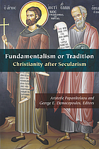 Fundamentalism or tradition : Christianity after secularism