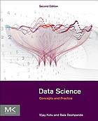 Data science : concepts and practice
