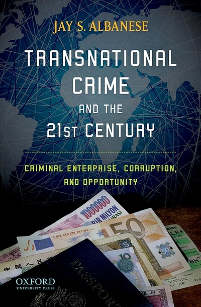 Transnational Crime And The 21st Century : Criminal Enterprise ...