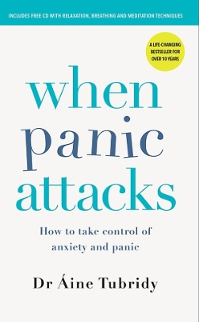 When Panic Attacks : How to Take Control of Anxiety and Panic ...