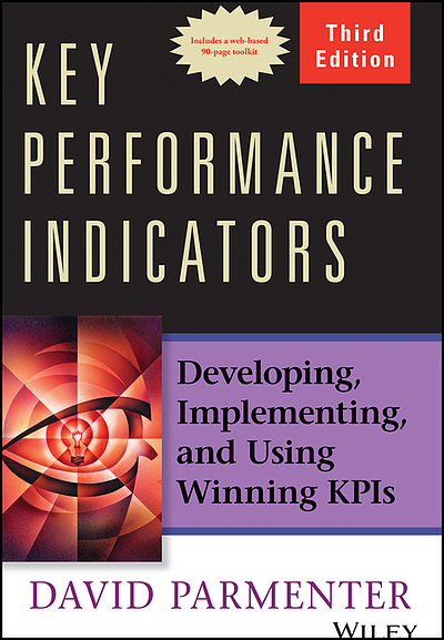 Key performance indicators : developing, implementing, and using ...