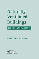 Naturally ventilated buildings  : buildings for the senses, economy and society