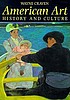 American art : history and culture. 著者： Wayne Craven