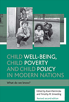 Child well-being, child poverty and child policy What do we know?