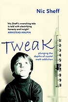 Tweak (growing up on methamphetamines)