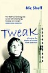 Tweak (growing up on methamphetamines) door Nic Sheff