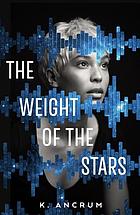 Weight of the Stars.