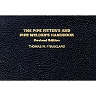 The pipe fitter's and pipe welder's handbook