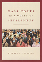 Mass torts in a world of settlement