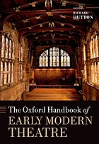 The Oxford handbook of early modern theatre