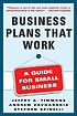 Business plans that work : a guide for small business by  Jeffry A Timmons 