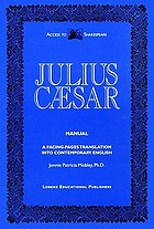 The tragedy of Julius Caesar : a facing pages translation into contemporary English