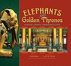 Elephants and golden thrones : inside China's Forbidden City