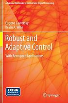 Robust and adaptive control : with aerospace applications
