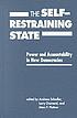 The self-restraining state : power and accountability... by  Andreas Schedler 