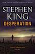Desperation 作者： Stephen King
