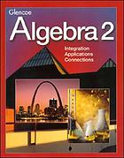 Glencoe algebra 2 : integration, applications, connections ; Handbook for Texas teachers, Handbook for Texas students
