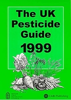 The UK pesticide guide, 1999