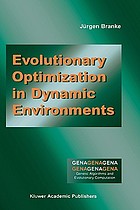 Evolutionary optimization in dynamic environments