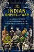 INDIAN EMPIRE AT WAR : between victory and jihad,... by  GEORGE MORTON-JACK 