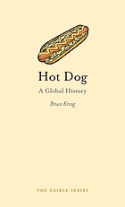 Hot dog : a global history