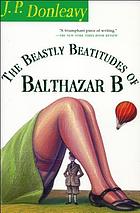 BEASTLY BEATITUDES OF BALTHAZAR B.
