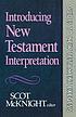 Introducing New Testament interpretation by  Scot McKnight 
