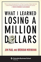 What I Learned Losing a Million Dollars (Columbia Business School Publishing).