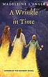 A wrinkle in time door Madeleine L'Engle