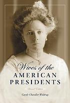 Wives of the American presidents