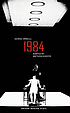 George Orwell's 1984 by Matthew Dunster