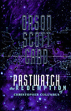 Pastwatch : the redemption of Christopher Columbus