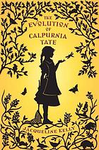 The evolution of Calpurnia Tate