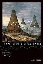 Traversing digital Babel : information, e-government, and exchange