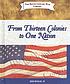 From thirteen colonies to one nation by  John Micklos, Jr. 