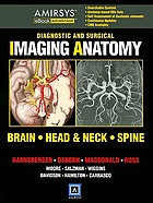 Diagnostic and surgical imaging anatomy : brain, head & neck, spine