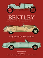Bentley : fifty years of the marque
