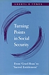 Turning points in Social Security : from 