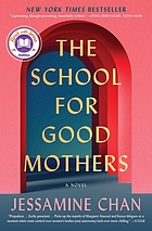 Front cover image for The school for good mothers : a novel