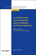 La conditionnalité environnementale dans les politiques de l'Union européenne