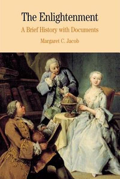 The Enlightenment : a brief history with documents | WorldCat.org