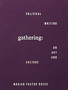 Gathering. Political writing on art and culture.